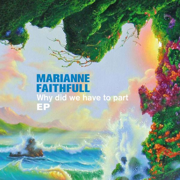 Marianne Faithfull, Laurent Voulzy - Why Did We Have to Part mp3