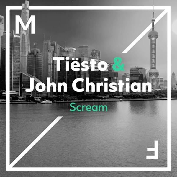 Tiësto, John Christian - Scream mp3