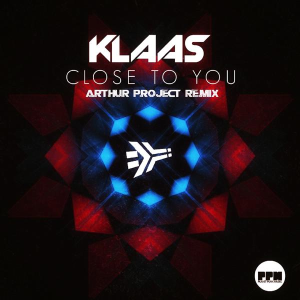 Klaas - Close to You (Arthur Project Remix) mp3