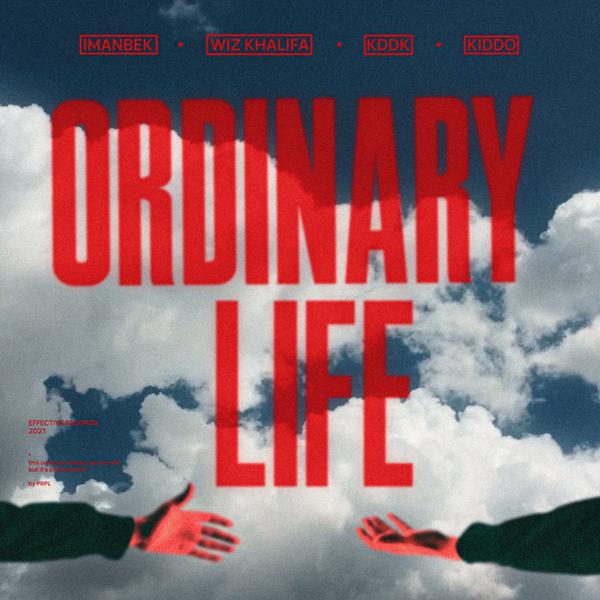 Imanbek, Wiz Khalifa, KDDK, KIDDO - Ordinary Life mp3