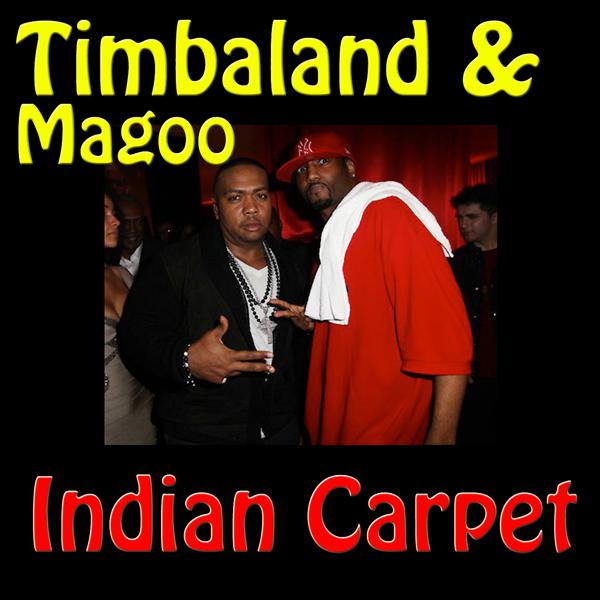 Timbaland & Magoo - Indian Carpet mp3