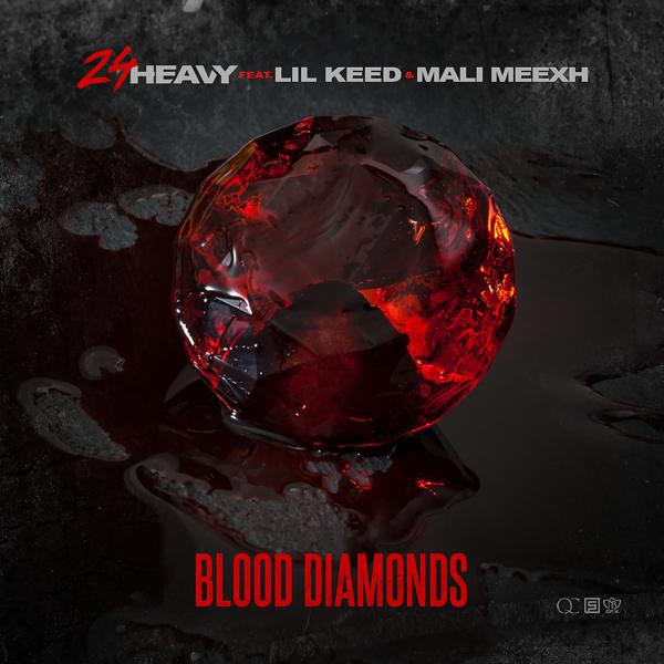 24Heavy, Lil keed, Mali Meexh - Blood Diamonds mp3