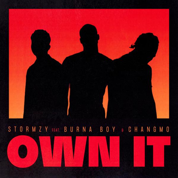 Stormzy, Burna Boy, CHANGMO - Own It (feat. Burna Boy & CHANGMO) mp3