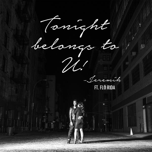 Jeremih, Flo Rida - Tonight Belongs To U! mp3