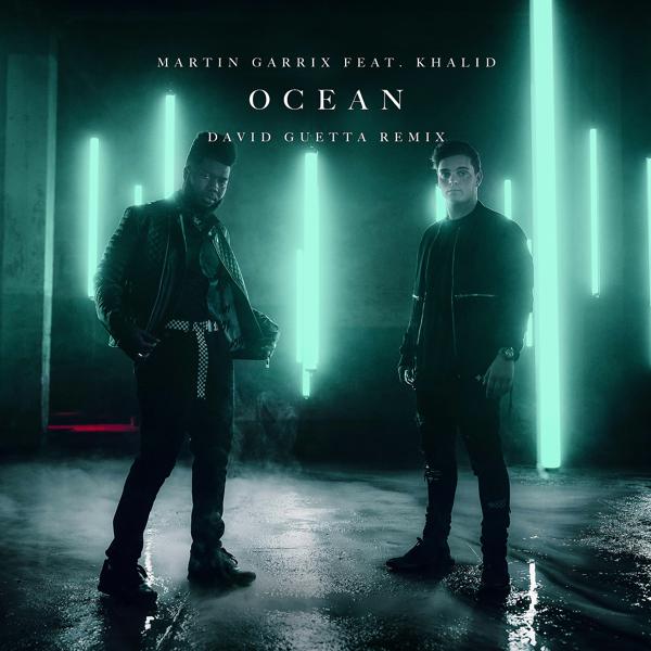 Martin Garrix, David Guetta, Khalid - Ocean (David Guetta Remix) mp3