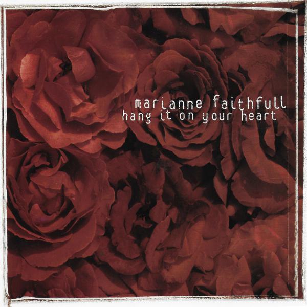 Marianne Faithfull - Hang It on Your Heart (Instrumental) mp3