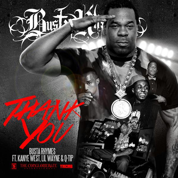 Busta Rhymes, Q-Tip, Kanye West, Lil Wayne - Thank You mp3