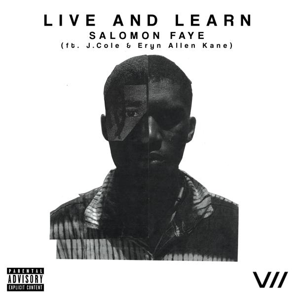 J. Cole, Salomon Faye, Eryn Allen Kane - Live and Learn mp3