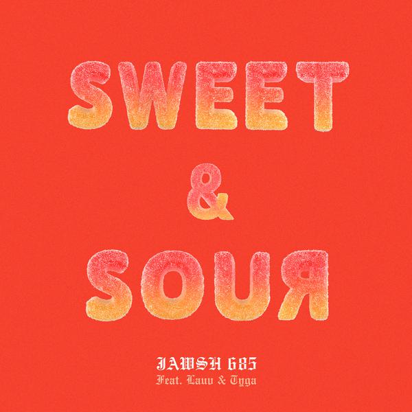 Jawsh 685, Lauv, Tyga - Sweet & Sour mp3