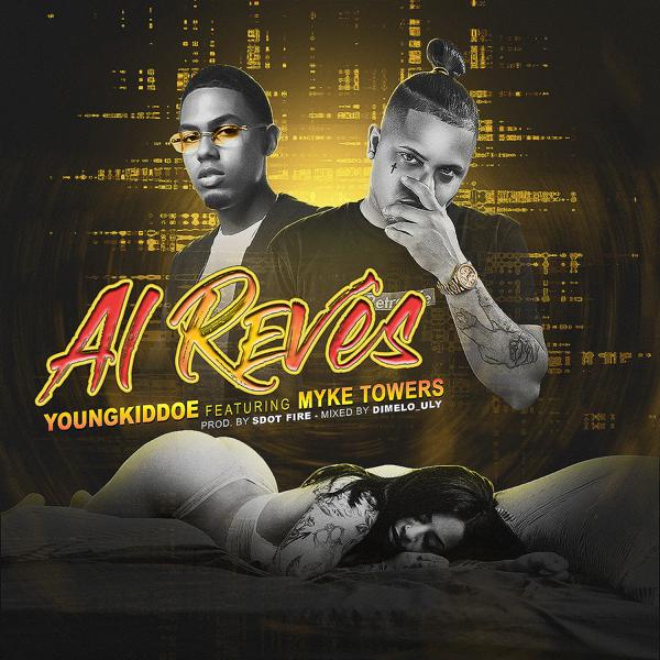 Young Kiddoe, Myke Towers - Al Reves mp3