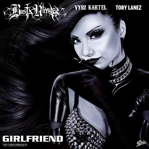 Busta Rhymes, Vybz Kartel, Tory Lanez - Girlfriend mp3