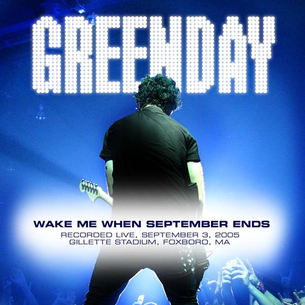 Green Day - Wake Me up When September Ends (Live at Foxboro, MA, 9/3/05) mp3