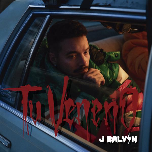 J Balvin - Tu Veneno mp3