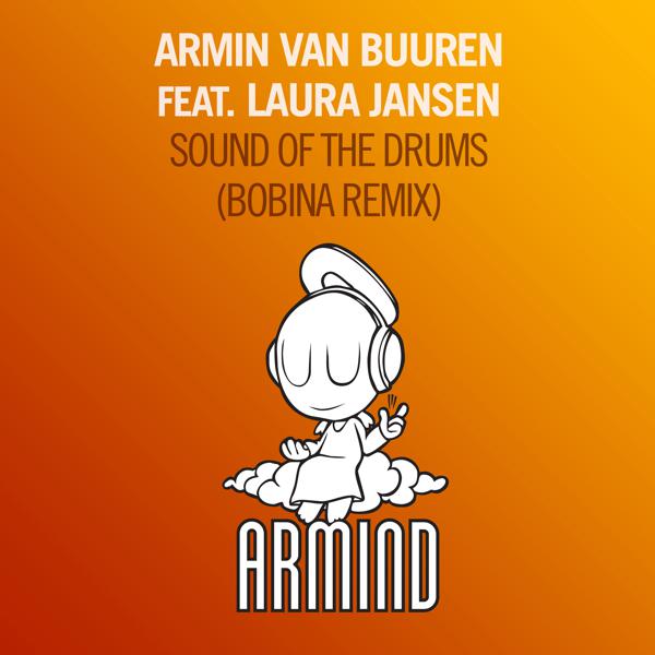 Armin Van Buuren, Laura Jansen - Sound of the Drums (Bobina Remix) mp3