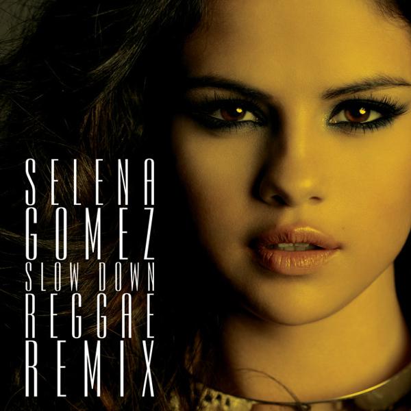 Selena Gomez - Slow Down - Sure Shot Rockers Reggae Remix mp3