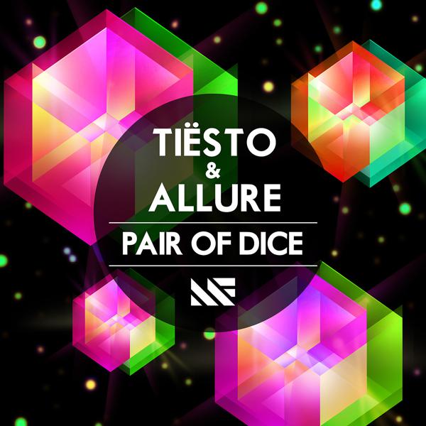 Tiësto, Allure - Pair Of Dice mp3