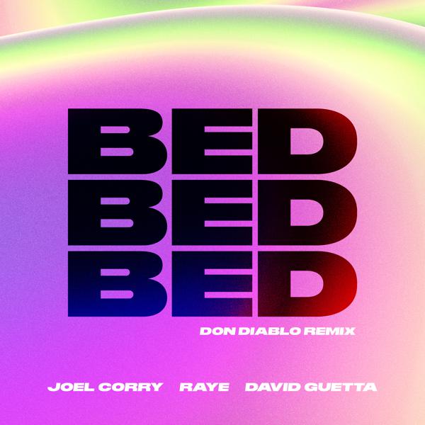 Joel Corry, RAYE, David Guetta - BED (Don Diablo Remix) mp3