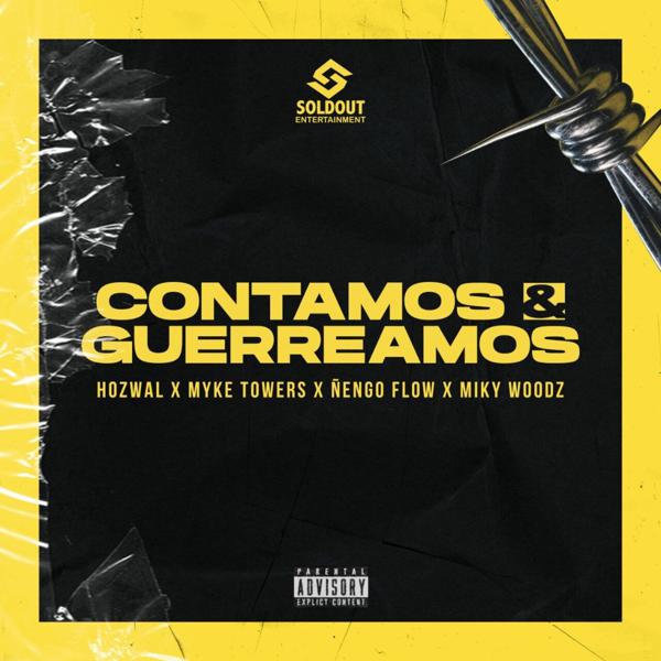 Myke Towers, Miky Woodz, Hozwal, Nengo Flow - Contamos & Guerreamos mp3