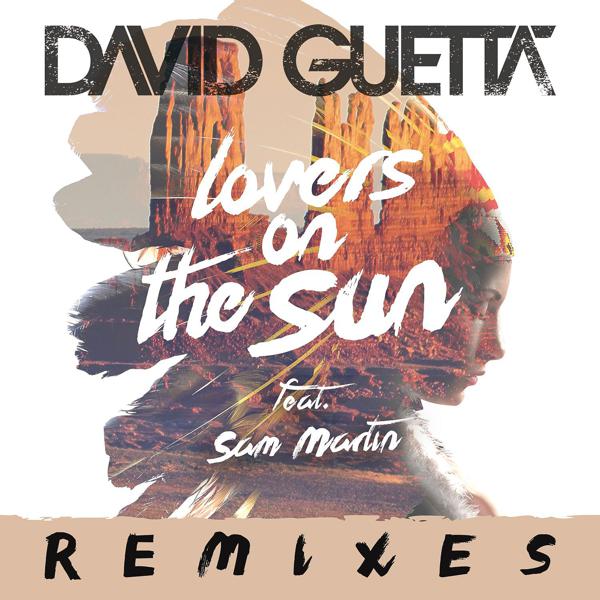 David Guetta, Sam Martin - Lovers on the Sun (feat. Sam Martin) [Extended] mp3