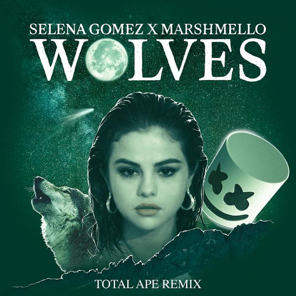 Selena Gomez, Marshmello - Wolves (Total Ape Remix) mp3