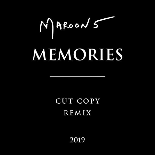 Maroon 5 - Memories (Cut Copy Remix) mp3