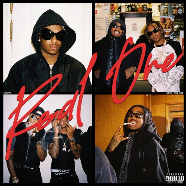 Rich The Kid, Quavo - Real One (feat. Rich The Kid) mp3