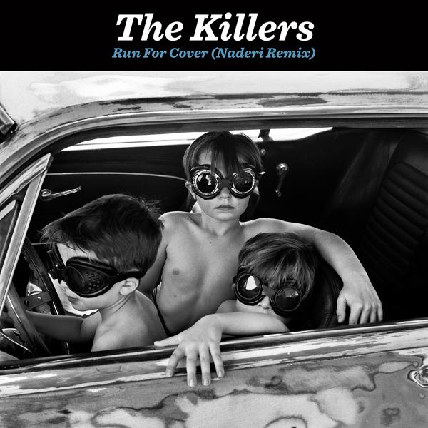 The Killers - Run For Cover (Naderi Remix) mp3