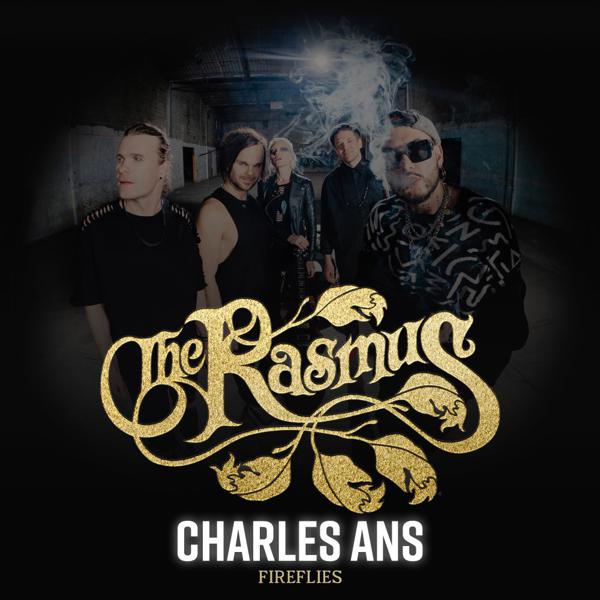 The Rasmus, Charles Ans - Fireflies mp3