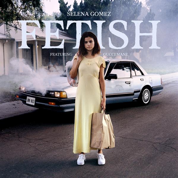 Selena Gomez, Gucci Mane - Fetish mp3