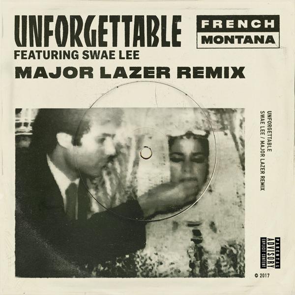 French Montana, Swae Lee, Major Lazer - Unforgettable (feat. Swae Lee) - Major Lazer Remix mp3