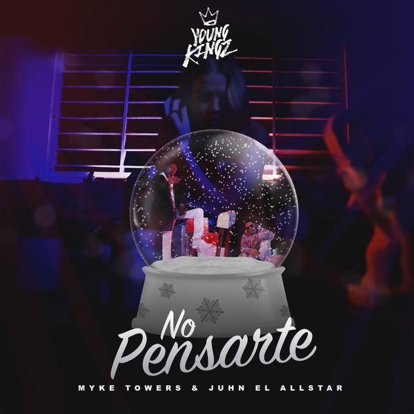 Myke Towers, Juhn - No Pensarte mp3