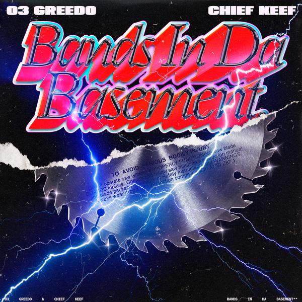 03 Greedo, RonRonTheProducer, Chief Keef - Bands In The Basement mp3