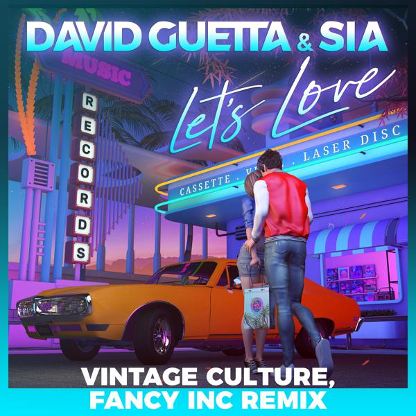 David Guetta, Sia - Let's Love (feat. Sia) [Vintage Culture, Fancy Inc Remix] mp3