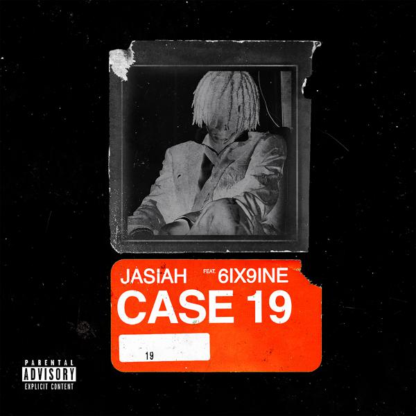 Jasiah, 6IX9INE - Case 19 (feat. 6ix9ine) mp3