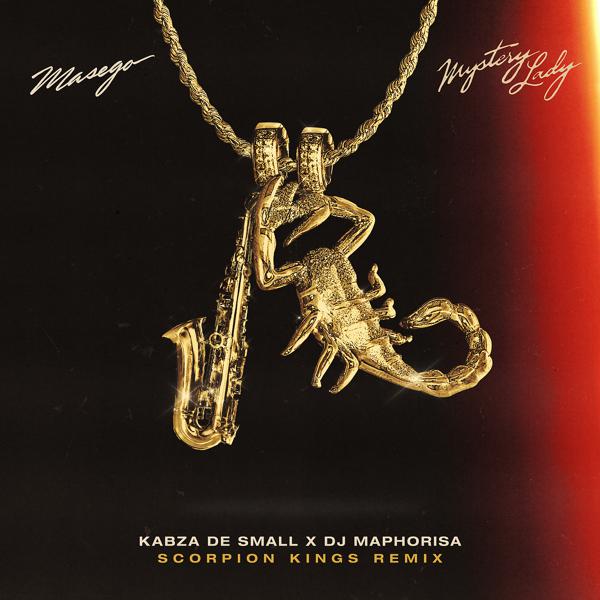 Masego, Kabza De Small, DJ Maphorisa, Don Toliver - Mystery Lady (Scorpion Kings Remix) mp3