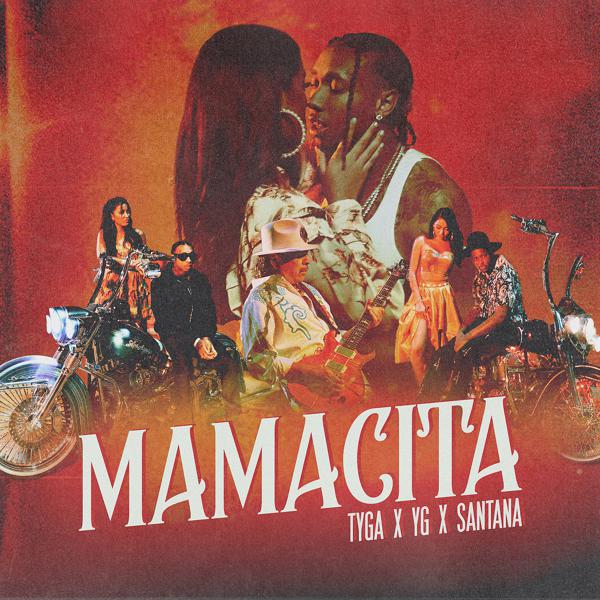 Tyga, Yg, Santana - MAMACITA mp3